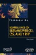 DESARROLLO WEB CON DREAMWEAVER CS3, CSS, AJAX Y PHP (PROGRAMACION ) di POWERS, DAVID 