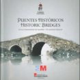 RUTAS DE PUENTES HISTORICOS EN LA COMUNIDAD DE MADRID di VV.AA