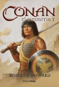 CONAN: EL CIMMERIO (VOL. 1) de HOWARD, ROBERT E. 