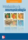 INTRODUCCION A LA NEUROPSICOLOGIA di PORTELLANO, JOSE ANTONIO 