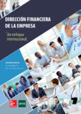 DIRECCIN FINANCIERA DE LA EMPRESA. UN ENFOQUE INTERNACIONAL de PRA MARTOS, INMACULADA 