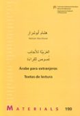 ARABE PARA EXTRANJEROS: TEXTOS DE LECTURA di ABU-SHARAR, HESHAM 