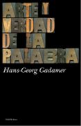 ARTE Y VERDAD DE LA PALABRA de GADAMER, HANS-GEORG 