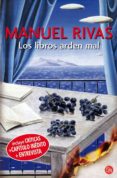 LOS LIBROS ARDEN MAL di RIVAS, MANUEL 