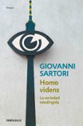 HOMO VIDENS: LA SOCIEDAD TELEDIRIGIDA di SARTORI, GIOVANNI 