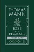 JOSE Y SUS HERMANOS III: JOSE EN EGIPTO de MANN, THOMAS 