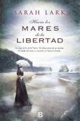 ARBOL KAURI 1: HACIA LOS MARES DE LA LIBERTAD de LARK, SARAH 