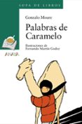PALABRAS DE CARAMELO de MOURE, GONZALO 