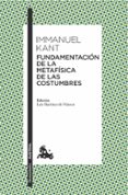FUNDAMENTACION DE LA METAFISICA DE LAS COSTUMBRES de KANT, IMMANUEL 