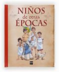 NIOS DE OTRAS EPOCAS de STEELE, PHILIP 