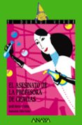 EL ASESINATO DE LA PROFESORA DE CIENCIAS (EL DUENDE VERDE) de SIERRA I FABRA, JORDI 