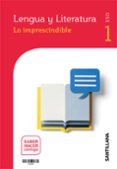 LENGUA Y LITERATURA 1 ESO MOCHILA LIGERA SABER HACER CONTIGO di VV.AA. 