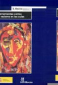 HERRAMIENTAS CONTRA EL RACISMO EN LAS AULAS di DADZIE, S. 