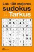 LOS 100 MEJORES SUDOKUS di TARKUS 