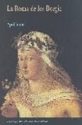 LA ROMA DE LOS BORGIA de APOLLINAIRE, GUILLAUME 