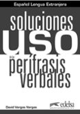 USO DE LAS PERFRASIS VERBALES. SOLUCIONES di VV.AA. 
