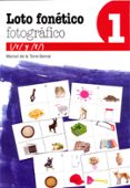 LOTO FONETICO FOTOGRAFICO 1 de DE LA TORRE BERNAL, MARISOL 