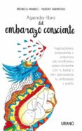 LIBRO DEL EMBARAZO CONSCIENTE. AGENDA di HERMOSO, YADDAY MARTIN MANSO, MONICA 