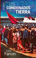 LOS CONDENADOS DE LA TIERRA de FANON, FRANTZ 