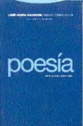 OBRAS COMPLETAS, I: POESIA de VALVERDE, JOSE MARIA 