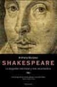 SHAKESPEARE: LA BIOGRAFIA MAS BREVE Y MAS ENCANTADORA di BURGESS, ANTHONY 