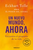 UN NUEVO MUNDO, AHORA de TOLLE, ECKHART 