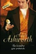 UN HOMBRE QUE PROMETE de ASHWORTH, ADELE 