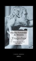 TRAGEDIAS de FERNANDEZ DE MORATIN, NICOLAS 