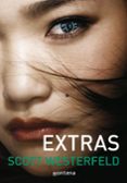 EXTRAS (SERIE TRAICION) de WESTERFELD, SCOTT 