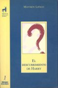 EL DESCUBRIMIENTO DE HARRY (2 ED.) de LIPMAN, MATTHEW 