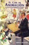EL CINE DE ANIMACION di DELGADO, PEDRO EUGENIO 