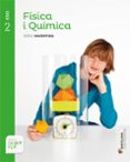 Portada de Física I Química. Sèrie Investiga 2º Secundaria Catala Ed 2015