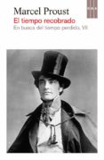 EL TIEMPO RECOBRADO (EN BUSCA DEL TIEMPO PERDIDO VII) de PROUST, MARCEL 