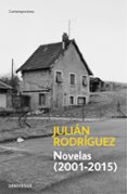 NOVELAS (2001-2015) de RODRIGUEZ, JULIAN 