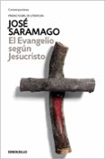 EL EVANGELIO SEGUN JESUCRISTO de SARAMAGO, JOSE 