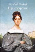 HIJAS Y ESPOSAS de GASKELL, ELIZABETH 