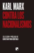 CONTRA LOS NACIONALISMOS de MARX, KARL 