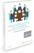 NEGOCIACIN COLECTIVA EN LA EMPRESA de PRECIADO DOMENECH, CARLOS HUGO 