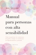 MANUAL PARA PERSONAS CON ALTA SENSIBILIDAD de COLLINS, MEL 