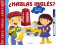 HABLAS INGLES?: ESCRIBE - JUEGA - APRENDE di VV.AA. 