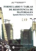 FORMULARIO Y TABLAS DE RESISTENCIA DE MATERIALES di HERRRERA NAVARRO, IGANCIO 