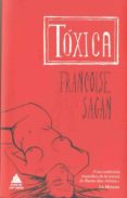 TOXICA de SAGAN, FRANCOISE 