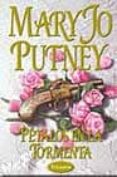 PETALOS EN LA TORMENTA de PUTNEY, MARY JO 