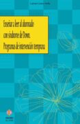 ENSEAR A LEER AL ALUMNADO CON SINDROME DE DOWN, PROGRAMAS DE INT ERVENCION TEMPRANA di COMES NOLLA, GABRIEL 