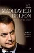 EL MAQUIAVELO DE LEON de GARCIA ABAD, JOSE 