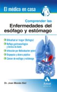 COMPRENDER LAS ENFERMEDADES DEL ESOFAGO Y ESTOMAGO di MONES XIOL, JOAN 