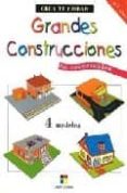 GRANDES CONSTRUCCIONES: CREA TU CIUDAD EN RECORTABLES di VV.AA. 