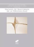 TRATADO DE TRASTORNOS DE LA PERSONALIDAD de BELLOCH, AMPARO 