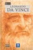 LEONARDO DA VINCI: BIBLIOTECA BREVE di VV.AA. 