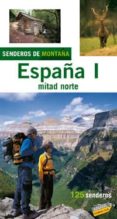 ESPAA I, MITAD NORTE: SENDEROS DE MONTAA di VV.AA. 